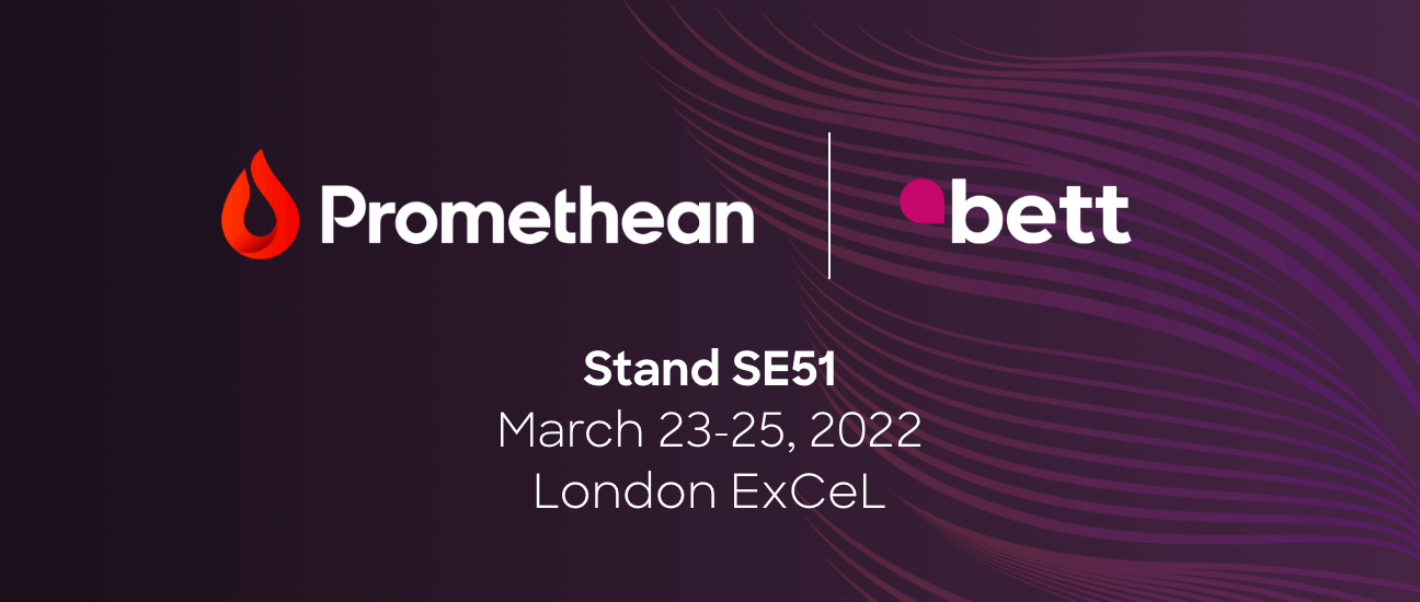 Promethean at Bett 2022