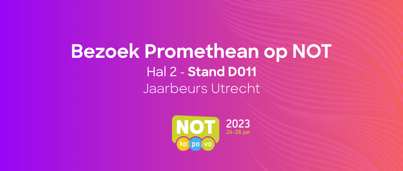 Bezoek Promethean op NOT 2023
