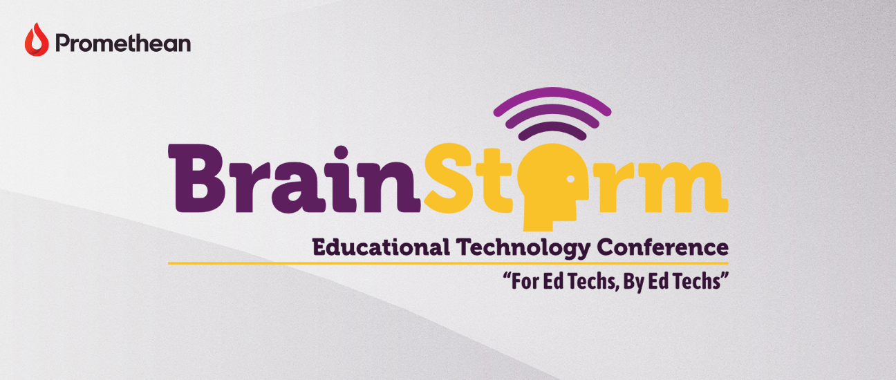 BrainStorm Educational Technology Conference Promethean World